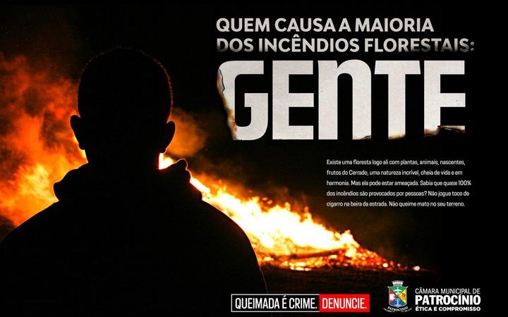 CÂMARA MUNICIPAL DE PATROCÍNIO BUSCA CONSCIENTIZAR A POPULAÇÃO SOBRE OS RISCOS DAS QUEIMADAS