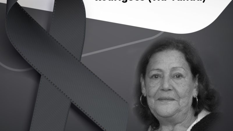 Nota de falecimento da Sra. Vanilda Cândida Esteves Rodrigues (Tia Vanda)