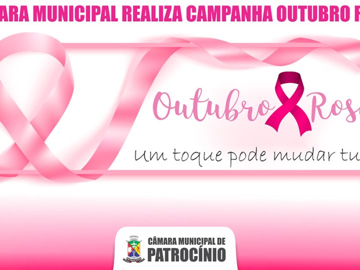 Câmara Municipal realiza Campanha Outubro Rosa