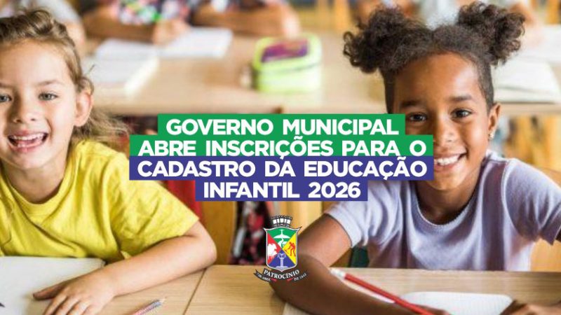 Governo Municipal abre inscrições para o Cadastro da Educação Infantil 2026
