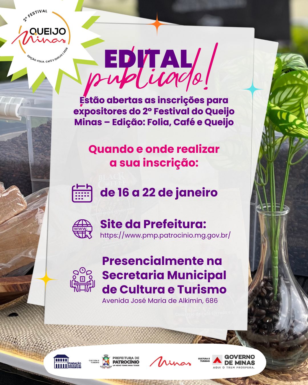 EDITAL DE ADMISSÃO DE EXPOSITORES PARA O 2º FESTIVAL DO QUEIJO MINAS – EDIÇÃO FOLIA, CAFÉ E QUEIJO É PUBLICADO EM PATROCÍNIO 2 IMG 20260120 WA0084